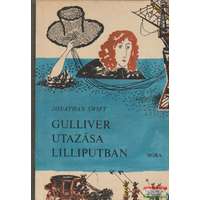 Móra Ferenc Könyvkiadó Gulliver utazása Lilliputban