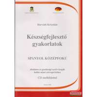 Germanica Nyelvstúdió Készségfejlesztő gyakorlatok - Spanyol középfokú általános és gazdasági nyelvvizsgák hallásutáni szövegértéshez CD melléklettel