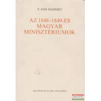  F. Kiss Erzsébet - Az 1848-1849-es magyar minisztériumok