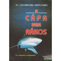  Dr. I. William Lane, Linda Comac - A cápa nem rákos