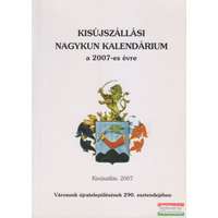 Kisújszállás Város Önkormányzata Kisújszállási Nagykun Kalendárium a 2007-es évre