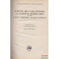 Akadémiai Kiadó Bartók Béla megjelenése az európai zeneéletben (1914-1926) / Liszt Ferenc hagyatéka