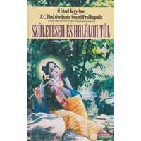 The Bhaktivedanta Book Trust Születésen és halálon túl