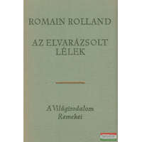 Európa Könyvkiadó Romain Rolland - Az elvarázsolt lélek I-III.