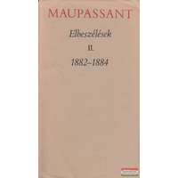  Maupassant - Elbeszélések II. 1882-1884