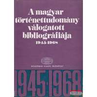 Akadémiai Kiadó A magyar történettudomány válogatott bibliográfiája 1945-1968