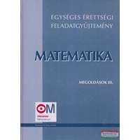 Konsept-H Könyvkiadó Egységes érettségi feladatgyűjtemény - Matematika - Megoldások III.