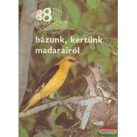 Mezőgazdasági Kiadó 88 színes oldal házunk, kertünk madarairól