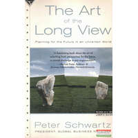 Bantam Dell Publishing Group, Div of Random House The Art of the Long View: Planning for the Future in an Uncertain World