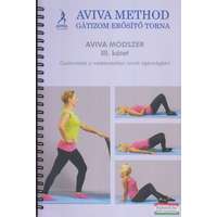 Aviva Alapítvány AVIVA METHOD - Gátizom erősítő torna - Aviva módszer III. kötet
