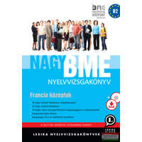 Lexika Kiadó Nagy BME nyelvvizsgakönyv - Francia középfok - CD melléklettel - letölthető hanganyaggal