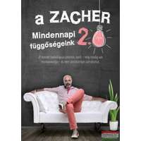 Studium Plusz Kiadó A Zacher 2.0 - Mindennapi függőségeink