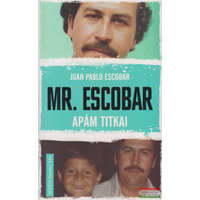 Művelt Nép Könyvkiadó Mr. Escobar - Apám titkai