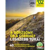 Magyar Természetjáró Szövetség A Börzsöny és a Cserhát legszebb túrái túrakönyv