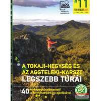 Magyar Természetjáró Szövetség A Tokaji-hegység és az Aggteleki-karszt legszebb túrái