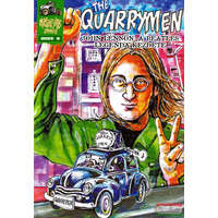 Fonett Art The Quarrymen John Lennon: A Beatles legenda kezdete