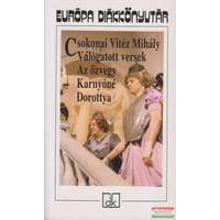 Európa Könyvkiadó Válogatott versek - Az özvegy Karnyóné - Dorottya