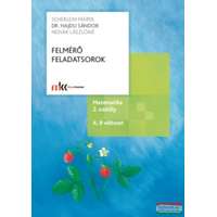 Műszaki Könyvkiadó Felmérő feladatsorok matematika 2. osztály A,B változat