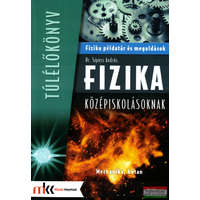 Műszaki Könyvkiadó Fizika példatár és megoldások középiskolásoknak - Mechanika, hőtan