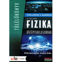 Műszaki Könyvkiadó Fizika példatár és megoldások középiskolásoknak - Elektromosságtan, modern fizika