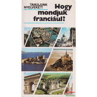 Nemzeti Tankönyvkiadó Hogy mondjuk franciául?