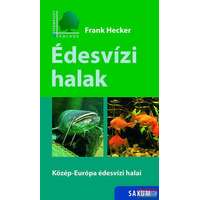 Saxum Kiadó Édesvízi halak - Közép-Európa édesvízi halai
