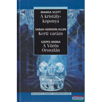Reader&#039;s Digest Kiadó A kristálykoponya, Kerti varázs, A Vörös Oroszlán