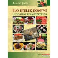 Bioenergetic Kiadó Élő ételek könyve