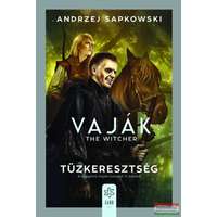 Gabo Kiadó Vaják V. - The Witcher - Tűzkeresztség