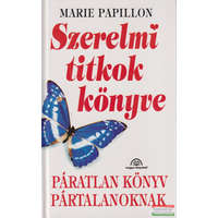 Magyar Könyvklub Szerelmi titkok könyve - Páratlan könyv páratlanoknak