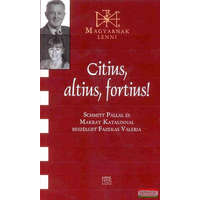 Kairosz Kiadó Citius, altius, fortius!
