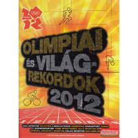 Gabo Könyvkiadó Olimpiai és világrekordok 2012