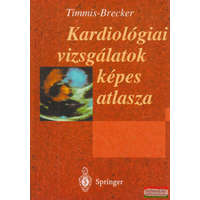Springer Orvosi Kiadó Kardiológiai vizsgálatok képes atlasza