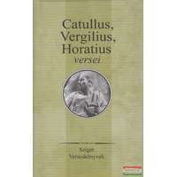 Sziget Könyvkiadó Catullus, Vergilius, Horatius versei