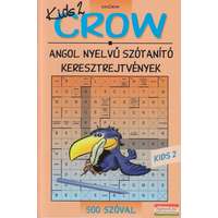 Strucc Kiadó Kids 2 Crow - Angol nyelvű szótanító keresztrejtvények 500 szóval