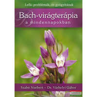 Casparus Kiadó Bach-virágterápia a mindennapokban