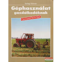 Mezőgazda Kiadó Géphasználat gazdálkodóknak