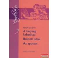 Konsept-H Könyvkiadó A helység kalapácsa - Bolond Istók - Az apostol