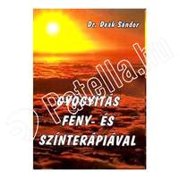 Gyógyítás Gyógyítás Fény- és Színterápiával