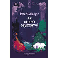 Peter S. Beagle Peter S. Beagle - Az utolsó egyszarvú