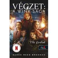 Sarah Rees Brennan Sarah Rees Brennan - Tűz gyullad (Végzet – A Winx Saga 2.)