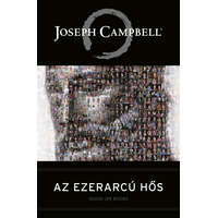 Campbell Joseph Campbell Joseph - Az ezerarcú hős