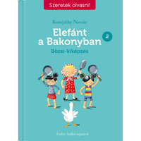 Komjáthy Nessie Komjáthy Nessie - Elefánt a Bakonyban 2. - Bözsi-kiképzés - Szeretek olvasni!