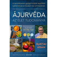 Baktai Ádám Baktai Ádám - Ájurvéda az élet tudománya