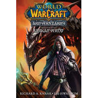 Richard A. Knaak Richard A. Knaak - World of Warcraft: Árnyékszárny - Sárkányerőd - Árnyékszárny-duológia - Második kötet