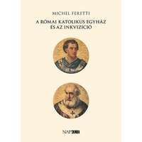 Michel Feretti Michel Feretti - A római katolikus egyház és az inkvizíció
