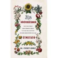 Dr. Cserey Adolf Dr. Cserey Adolf - Kis növényhatározó