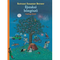 Rotraut Susanne Berner Rotraut Susanne Berner - Éjszakai böngésző