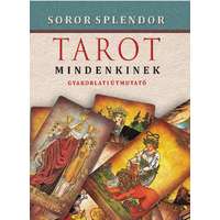 Soror Splendor Soror Splendor - Tarot mindenkinek