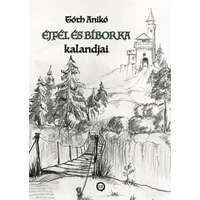 Tóth Anikó Tóth Anikó - Éjfél és Bíborka kalandjai